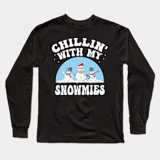 Chillin With My Snowmies Squad Funny Crew Snowman Christmas Long Sleeve T-Shirt